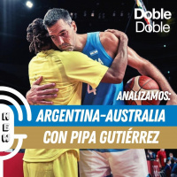 Doble Doble - JJ.OO. Tokio - Argentina vs Australia con Pipa Gutiérrez