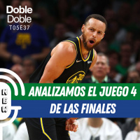 S5 Ep37: Doble Doble - T05E37 - Analizamos El Juego 4 De Las Finales