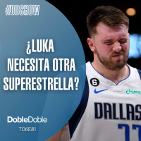 S6 Ep81: Doble Doble - T06E81 - ¿Luka Necesita Otra Superestrella?