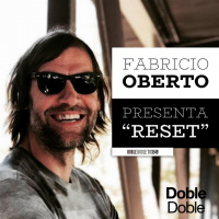 49: Doble Doble - T03E49 - Fabricio Oberto presenta Reset