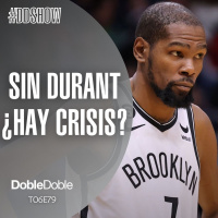 S6 Ep79: Doble Doble - T06E79 - Sin Durant, ¿Hay Crisis?