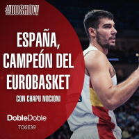 S6 Ep39: Doble Doble -T06E39 - España, Campeón Del Eurobasket