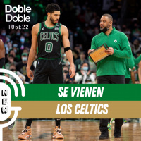S5 Ep22: Doble Doble - T05E22 - Se Vienen Los Celtics