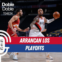 24: Doble Doble - T04E24 - Arrancan Los Playoffs