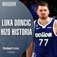 S6 Ep68: Doble Doble - T06E68 - Luka Doncic Hizo Historia