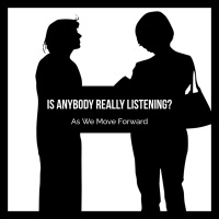 Is Anybody Really Listening?