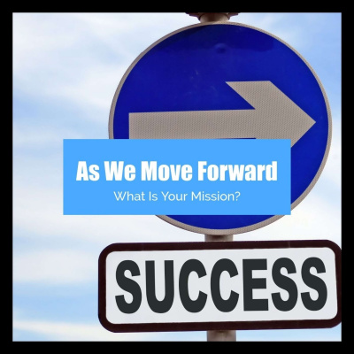 As We Move Forward