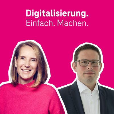 Digitalisierung. Einfach. Machen. - Der Digitalisierungs-podcast Der Telekom