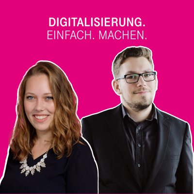 Digitalisierung. Einfach. Machen. - Der Digitalisierungs-podcast Der Telekom