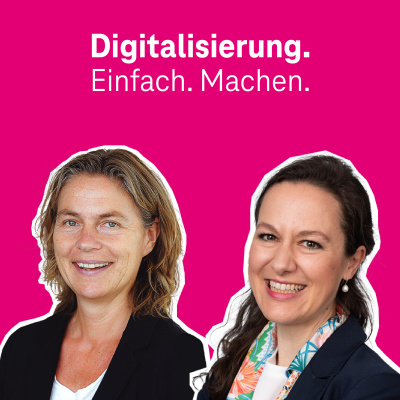 Digitalisierung. Einfach. Machen. - Der Digitalisierungs-podcast Der Telekom