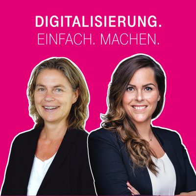 Digitalisierung. Einfach. Machen. - Der Digitalisierungs-podcast Der Telekom