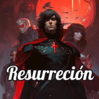 Interludio segundo: Resurrección