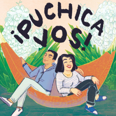¡puchica Vos!