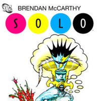 Episode 226: Solo #12 by Brendan McCarthy