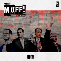 Muff! #5: Debate Muffero I