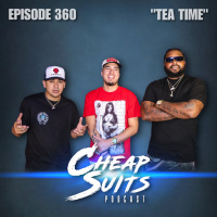 Episode 360 | Tea Time