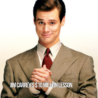 Jim Carrey’s $10 Million Lesson