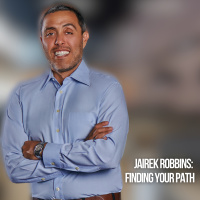 Jairek Robbins: Finding Your Path