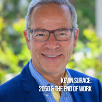Kevin Surace: 2050  The End Of Work