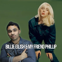 Billie Eilish  My Friend Phillip