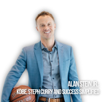 Alan Stein Jr.: Kobe, Steph Curry And Success Simplified