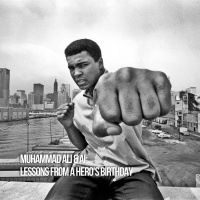 Muhammad Ali  AI: Lessons From A Hero’s Birthday