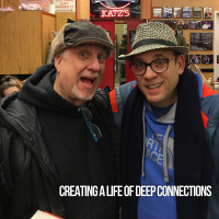 Creating A Life Of Deep Connections