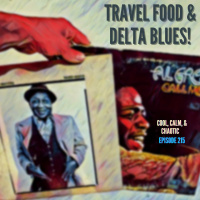 Travel Food  Delta Blues! #215