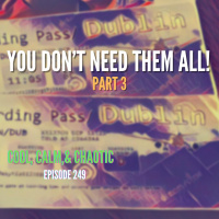 You Dont Need Them All...Part 3! #249