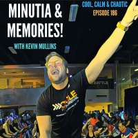 Minutia  Memories! w/ Kevin Mullins #186
