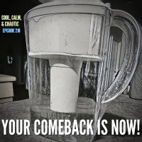 Your Comeback Is Now! #218