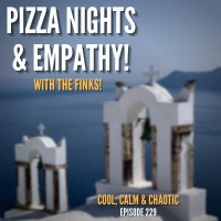 Pizza Nights  Empathy! w/ The Finks #229