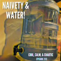 Naivety  Water! #233