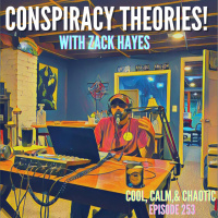 Conspiracy Theories! w/ Zack Hayes #253