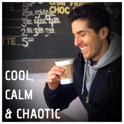 Cool, Calm,  Chaotic