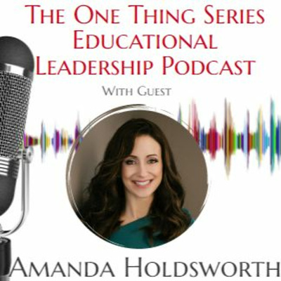 Theschoolhouse302 #onethingseries Leadership Podcast