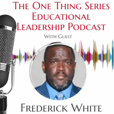 Theschoolhouse302 #onethingseries Leadership Podcast