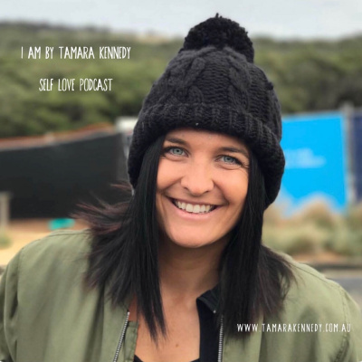 Self Love: I Am By Tamara Kennedy