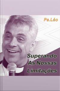 Superando as Nossas Limitações