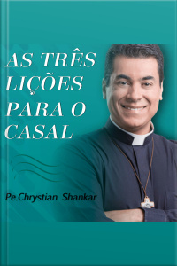As Três Lições Para o Casal