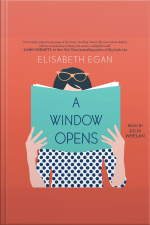 A Window Opens: A Novel