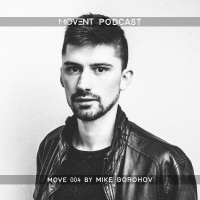 Movent Promo Podcast - MOVE 004 By Mike Gorohov