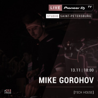 Mike Gorohov [ tech house ] @ Pioneer DJ TV Saint-Petersburg