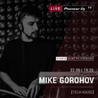 Mike Gorohov - Live @ Pioneer DJ TV (22.05.2018)