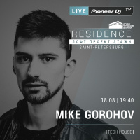 MIKE GOROHOV [ tech house ] @ Pioneer DJ TV | Residence