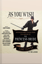 As You Wish: Inconceivable Tales From The Making Of The Princess Bride