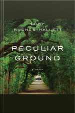Peculiar Ground: A Novel