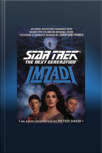 Star Trek Next Generation: Imzadi [abridged]