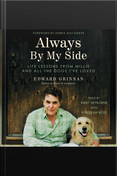 Always By My Side: Life Lessons From Millie And All The Dogs Ive Loved