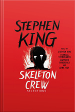 Skeleton Crew: Selections
